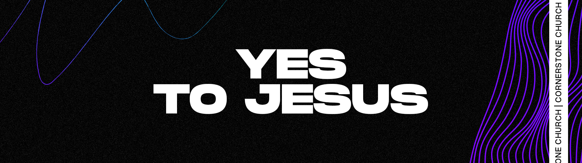 Yes to Jesus