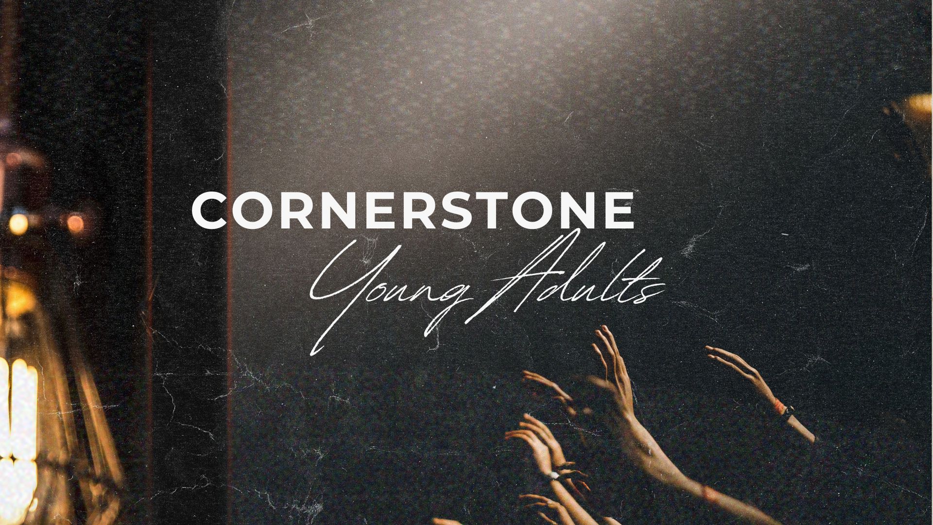 Young Adults | Cornerstone Church